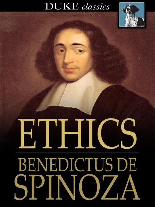 Title details for Ethics by Benedictus de Spinoza - Available